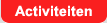 - Activiteiten -
